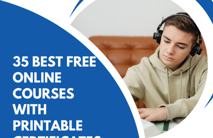 35 Best Free Online Courses With Printable Certificates