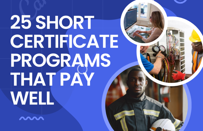 Short Certificate Programs That Pay Well