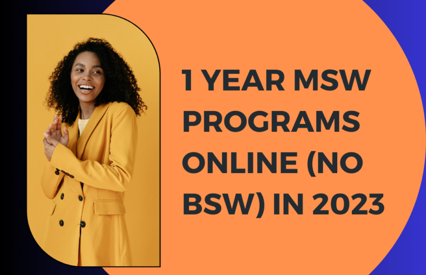 1 Year MSW Programs Online (No BSW)