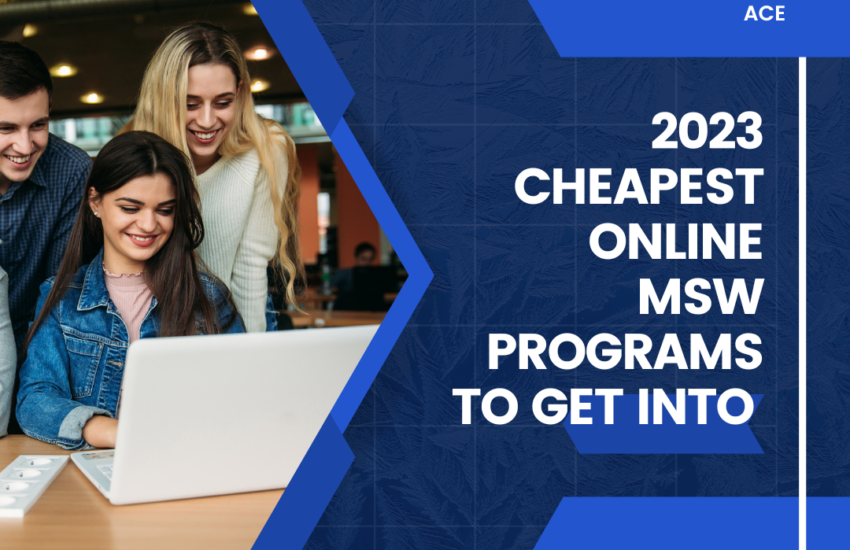 Cheapest Online MSW Programs
