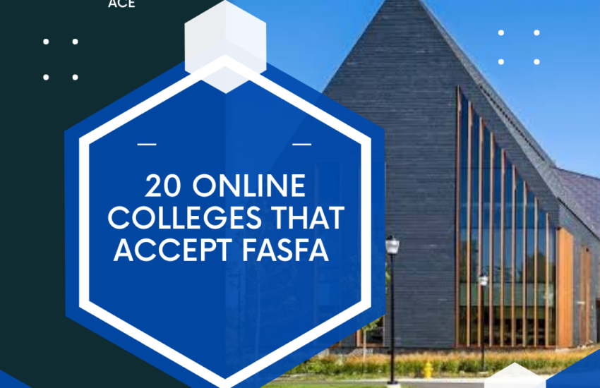 20 Online Colleges That Accept FASFA