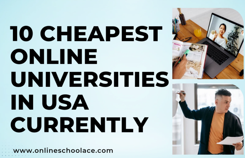 Cheapest Online Universities in USA