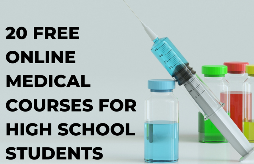 20 Free online medical courses for high school students