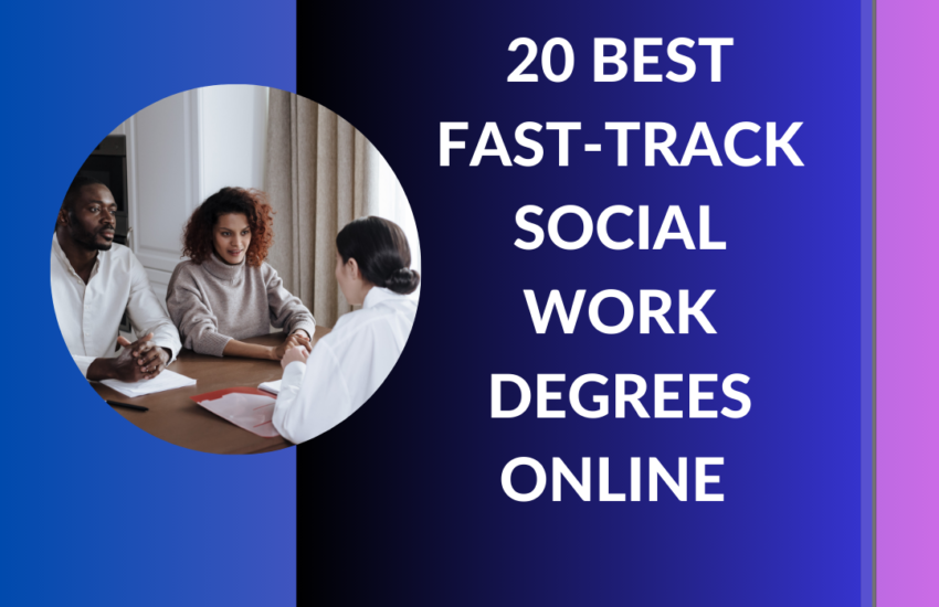 Fast-track Social Work Degrees Online