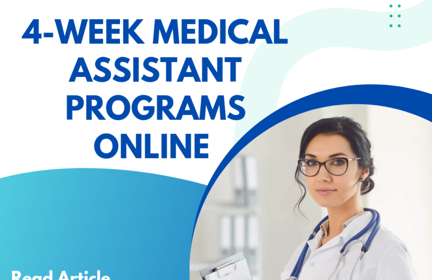 4-Week Medical Assistant Programs Online in 2023