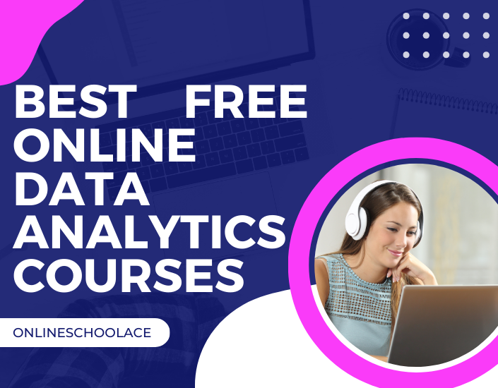 Best Free Online Data Analytics Courses